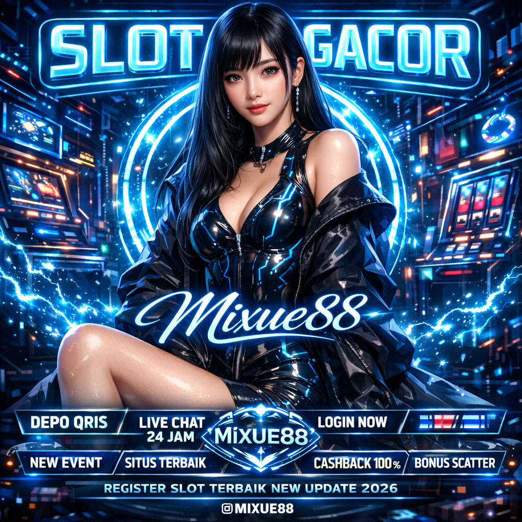 MIXUE88: Link Slot Gacor LIVE RTP, Main Lebih Santai Cuan Jalan Terus